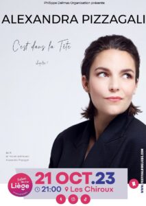 Alexandra Pizzagali "C'est dans la tête - Chapitre 1" aux Chiroux à LIEGE