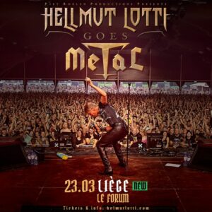 HELMUT GOES METAL au Forum de LIEGE