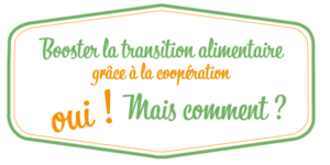 Booster la transition alimentaire grâce à la Coopération au B3 à LIEGE