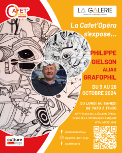 Exposition : Philippe Gielson expose à La Cafet'Opéra à LIEGE