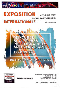 Exposition Internationale : L'Art d'Ici et d'Ailleurs à l'Espace Saint-Mengold à HUY