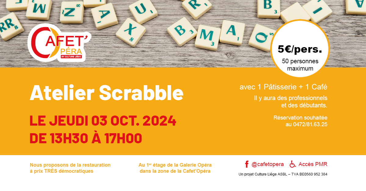 Activités permanentes : SCRABBLE à La Cafet'Opéra à LIEGE