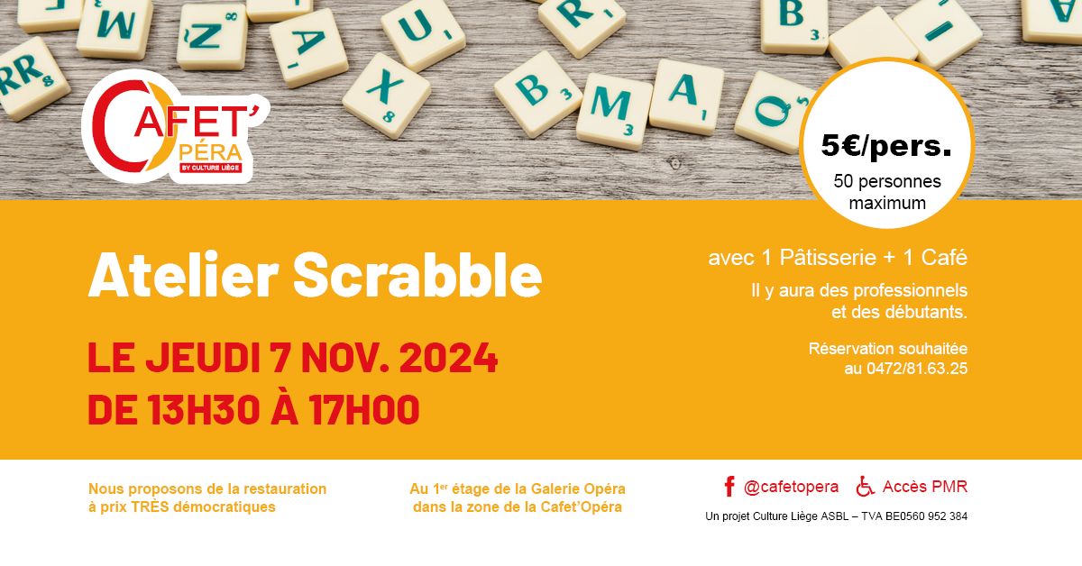 Activités permanentes : SCRABBLE à La Cafet'Opéra à LIEGE