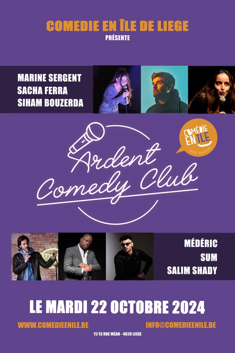 Ardent Comedy Club à La Comédie en Ile à LIEGE