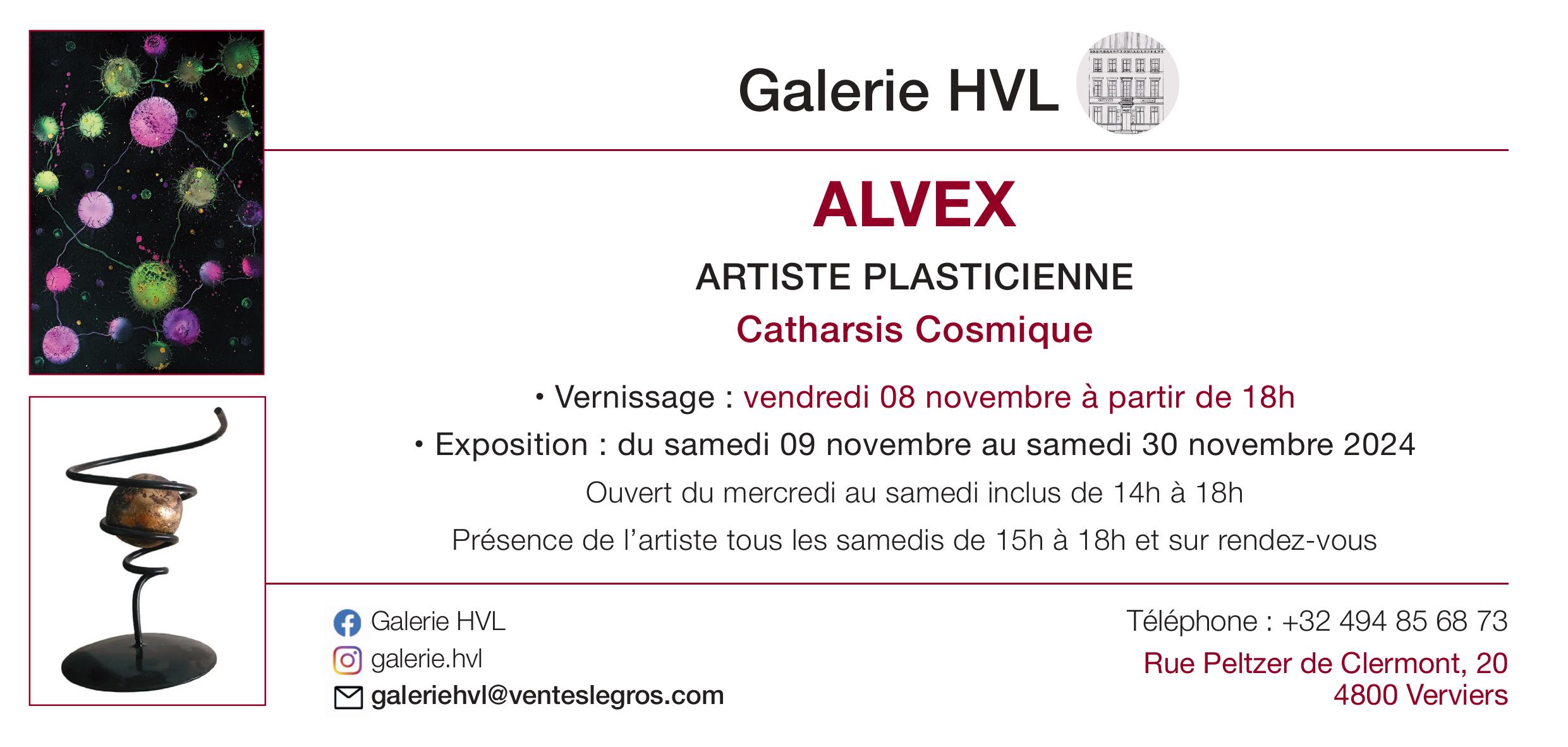 Vernissage Expo Alvex Catharsis Cosmique à La Galerie HVL à VERVIERS