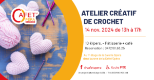 Atelier créatif de crochet à La cafet'Opéra à LIEGE