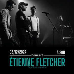 ETIENNE FLETCHER (Pop-Rock – au Théâtre L'Autre Rive à POLLEUR (Theux)