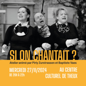 Atelier chantant - SI ON CHANTAIT au Centre culturel de THEUX