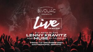 LIVE SESSION #2- Lenny Kravitz By FLY AWAY & Muse by MUSEUM - 13.12 - Bivouac Seraing