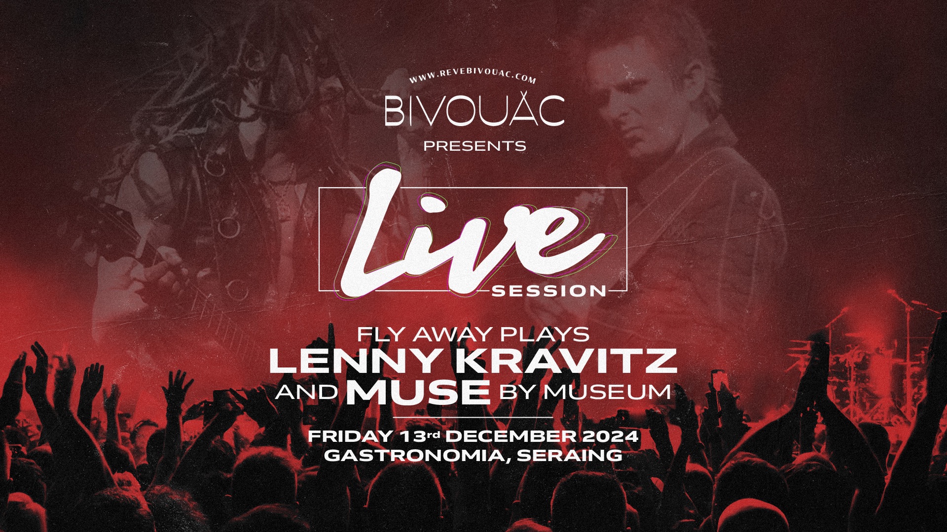 LIVE SESSION #2- Lenny Kravitz By FLY AWAY & Muse by MUSEUM - 13.12 - Bivouac Seraing