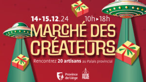 Marché Artisanal - VOTRE MARCHÉ - Marché des Créateurs au Palais des Princes Evêques à LIEGE