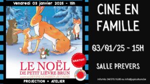 LE NOEL DE PETIT LIEVRE BRUN - CINECLUB + ATELIER CREATIFà la Salle Prévers à JUPILLE