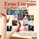 « EROS CORPUS » 3e EDITION à La Galerie d'art Liège By Culture Liège ASBL