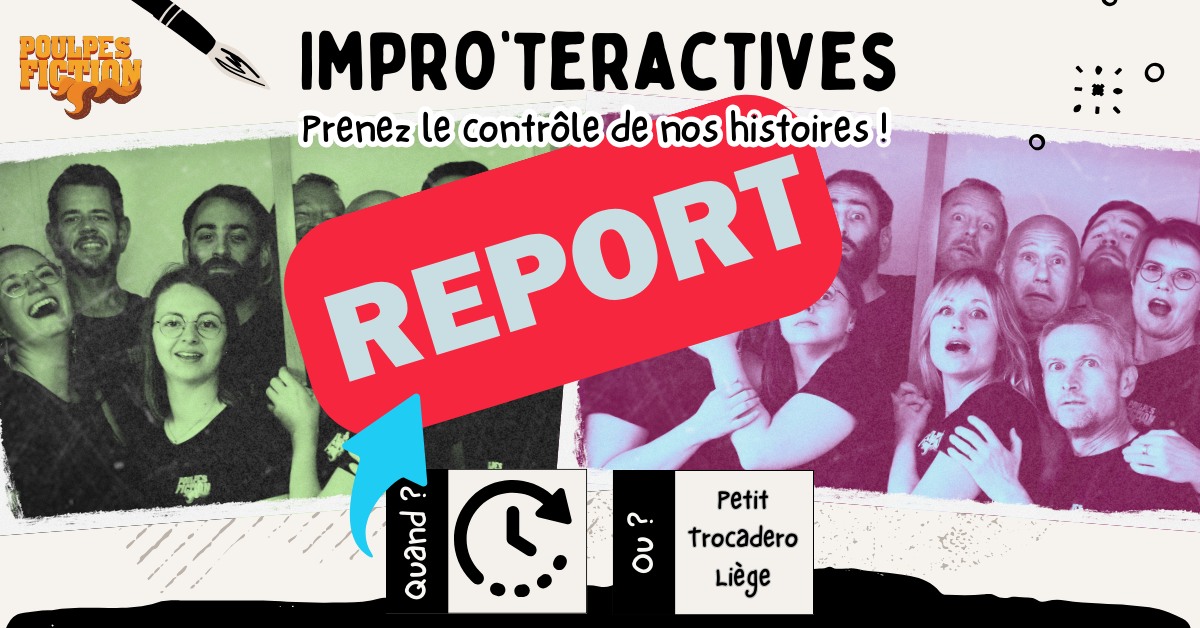 Impro'teractives - Cabaret d'impro ! au P'tit Troca à LIEGE